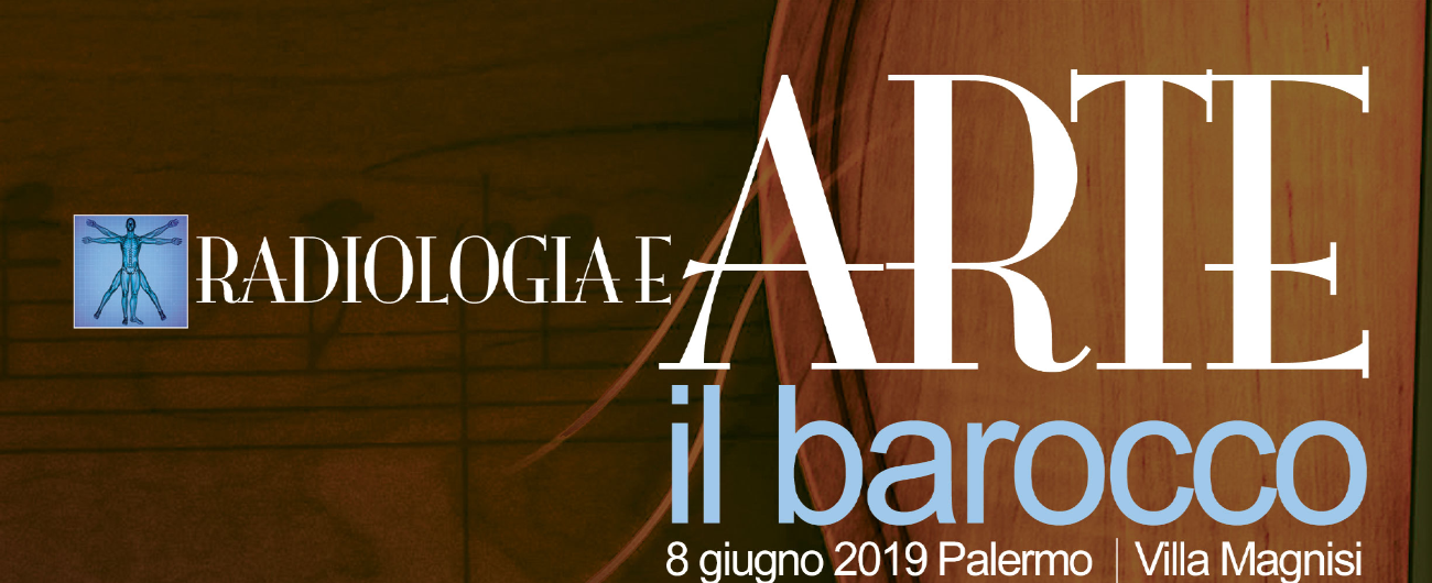 RADIOLOGIA E ARTE: Il Barocco - Iscrizioni chiuse 