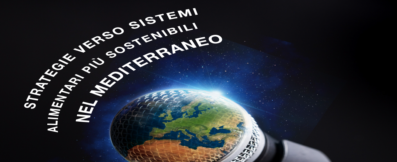 2nd World Conference on the Rivitalization of the Mediterranean Diet Strategie verso sistemi alimentary più sostenibili Nel Mediterraneo 