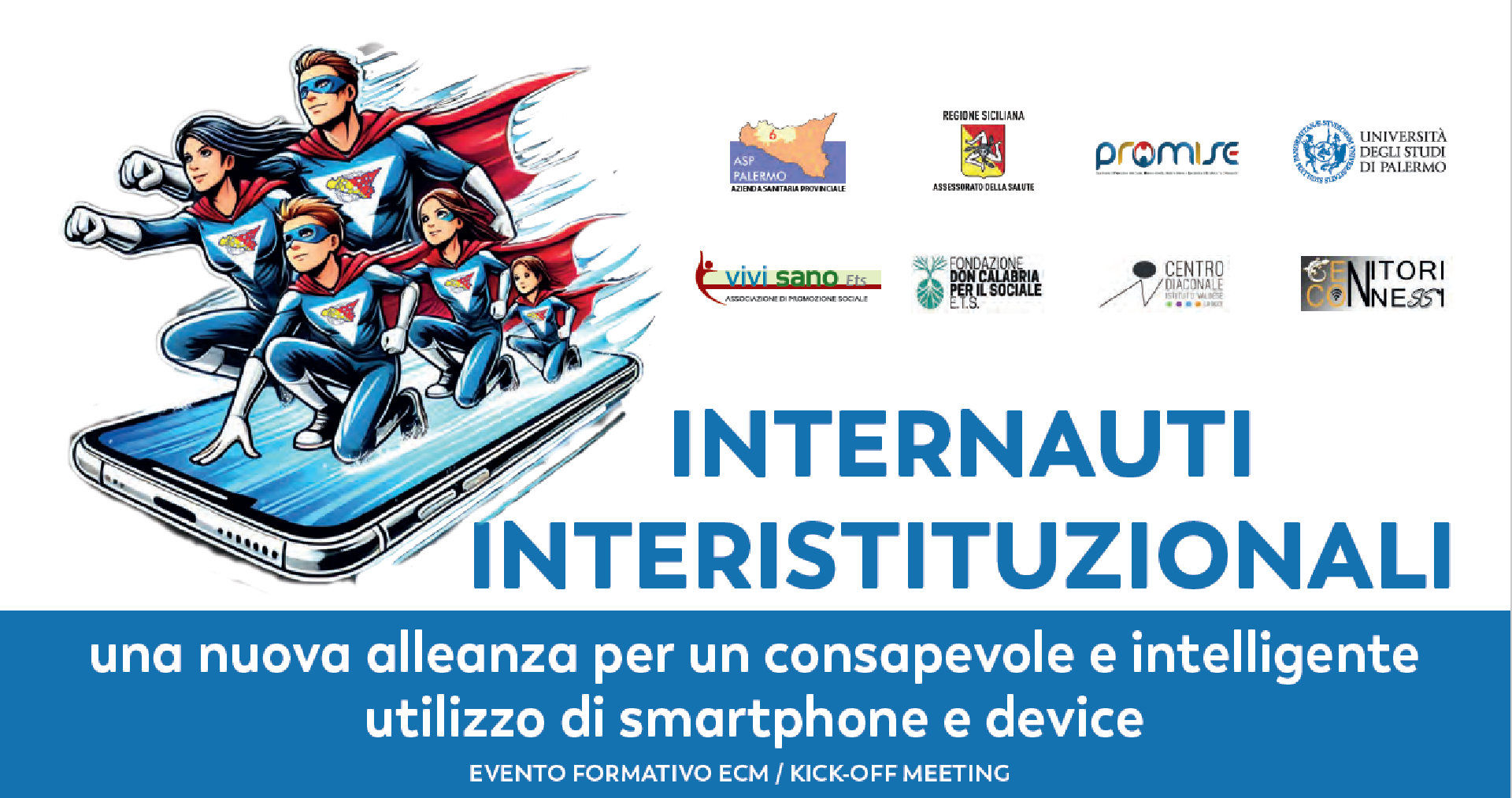 Internauti interistituzionali: una nuova alleanza per un consapevole e intelligente utilizzo di smart-phone e device