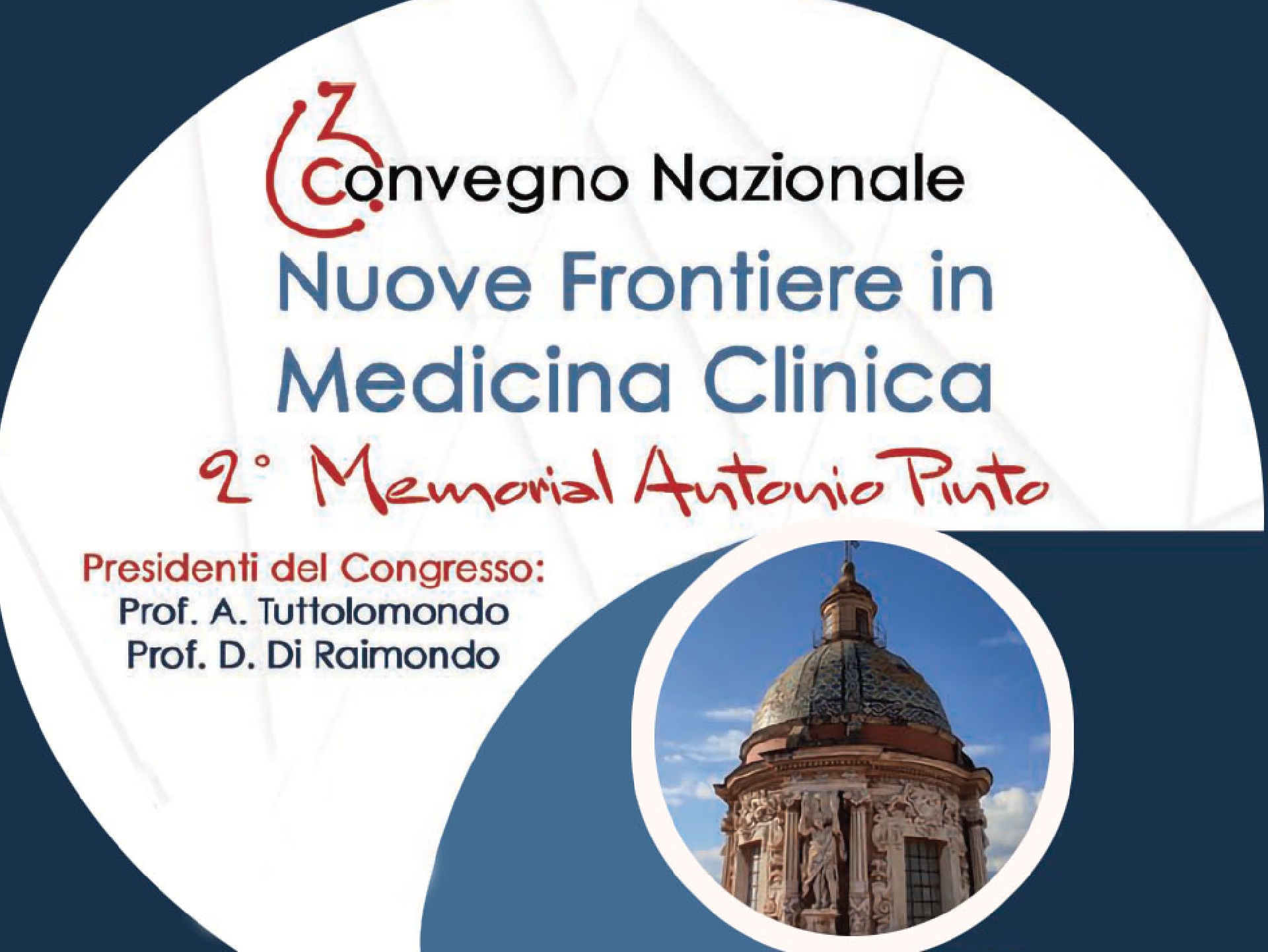 VI CONVEGNO NAZIONALE: LE NUOVE FRONTIERE IN MEDICINA CLINICA