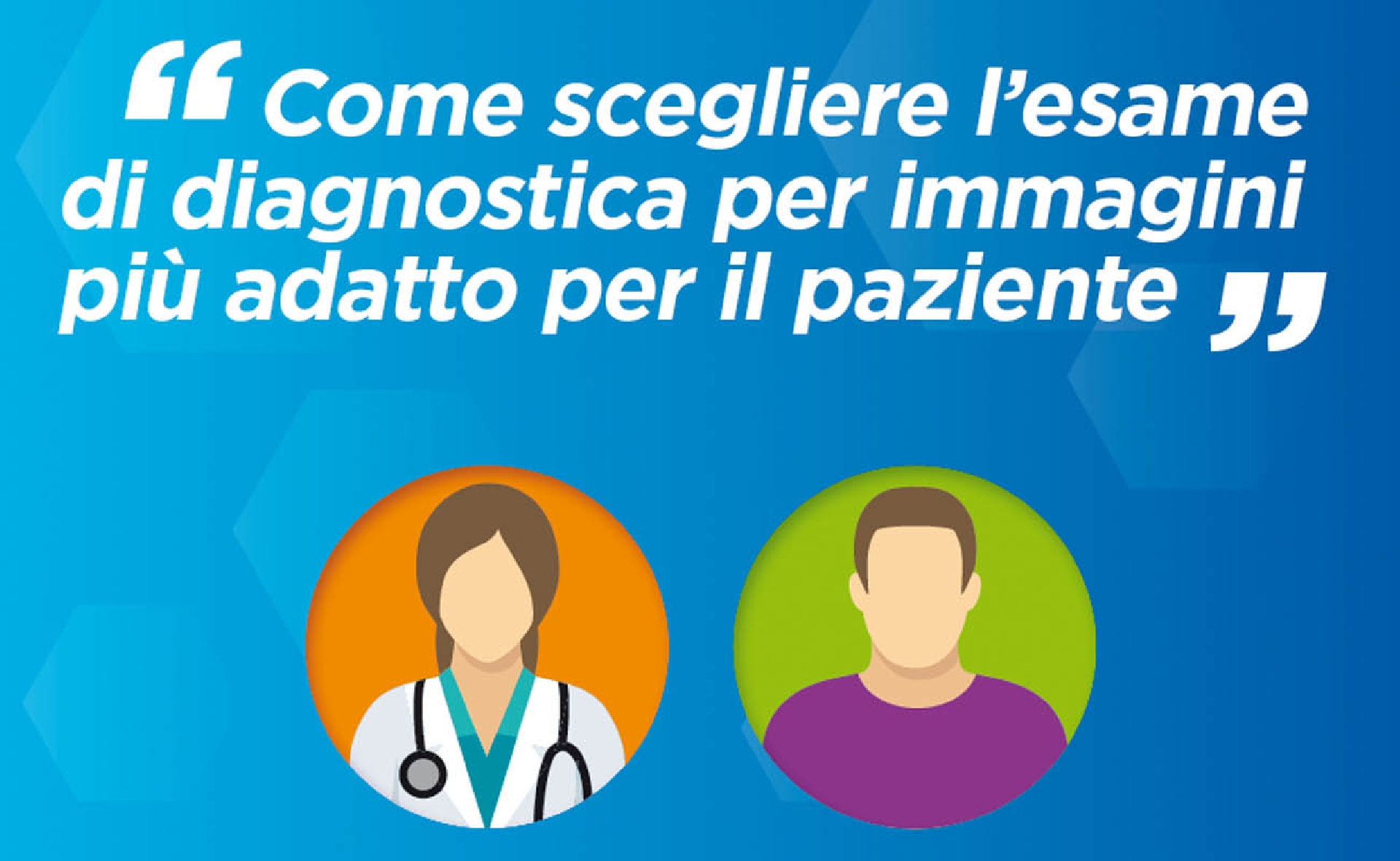 Al via la campagna europea per un uso consapevole della diagnostica per